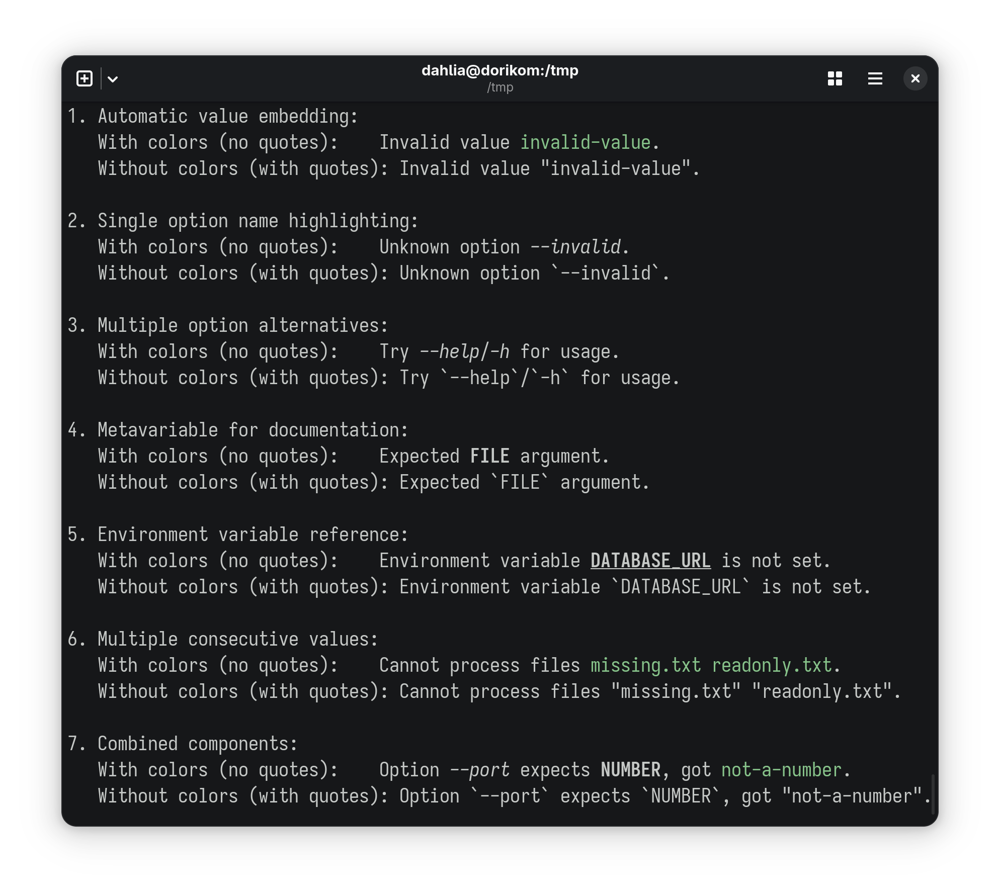 Terminal output showing seven different message component examples, each
displayed in both colored (no quotes) and non-colored (with quotes) formats,
demonstrating values, option names, metavariables, environment variables, and
complex combinations